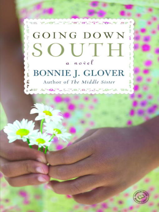 Title details for Going Down South by Bonnie Glover - Available